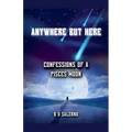 Anywhere But Here: Confessions of A Pisces Moon