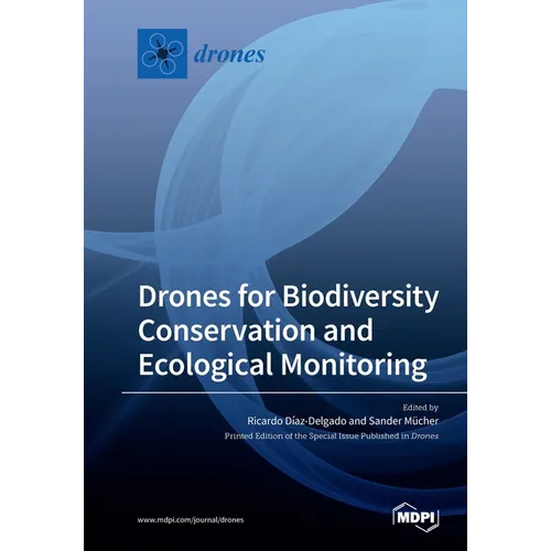 Drones for Biodiversity Conservation and Ecological Monitoring