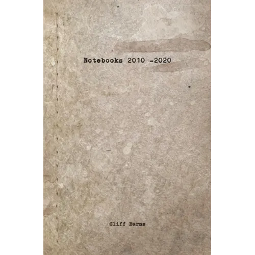 Notebooks: 2010 - 2020