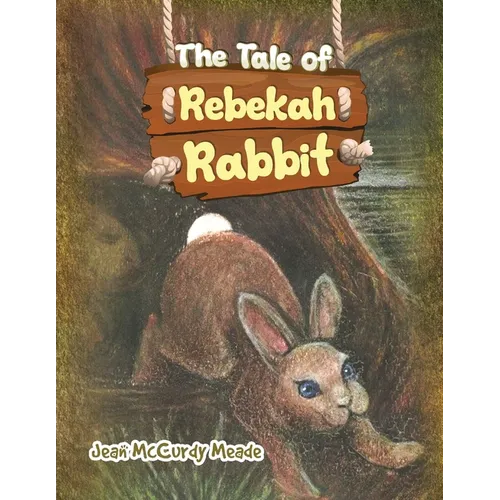 The Tale of Rebekah Rabbit