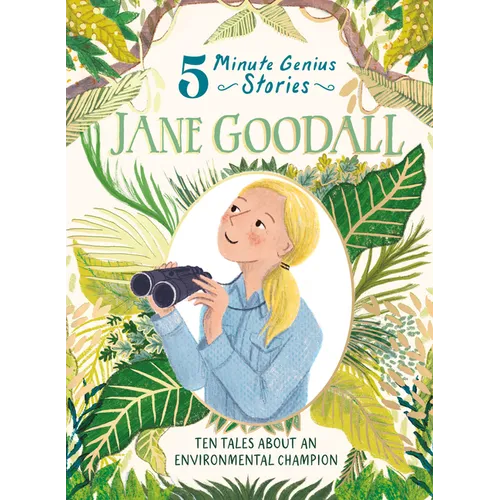 Jane Goodall: 5-Minute Genius Stories