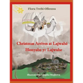 Christmas Arrives at Lajwahé/Blonyabe Yɛ Lajwahe