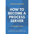 Process Server 101: How to Become a Process Server