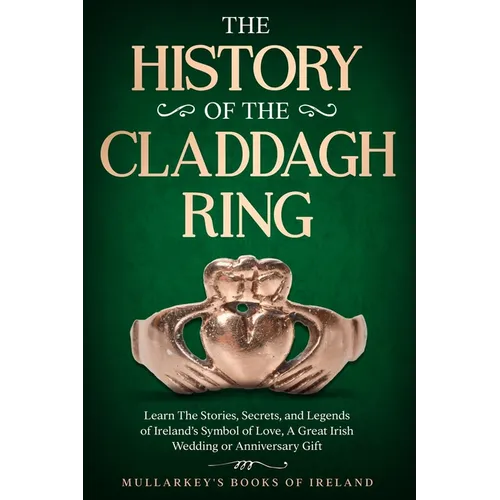 The History of The Claddagh Ring