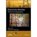 Electricity Markets: Theories and Applications