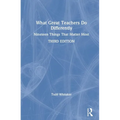 What Great Teachers Do Differently: Nineteen Things That Matter Most