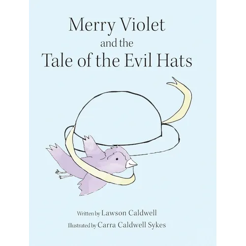 Merry Violet and the Tale of the Evil Hats