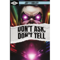 Don't Ask, Don't Tell: A Geek Growing Up Gay in the 90s
