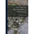 History of Methodism in Tennessee