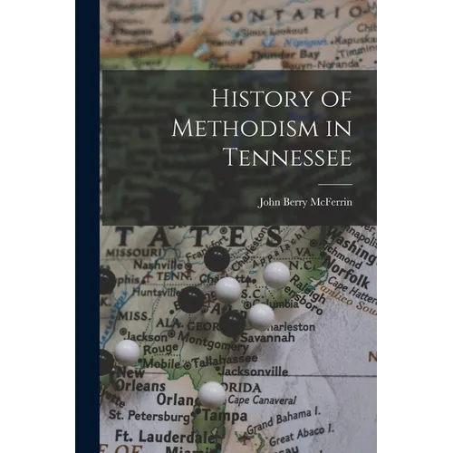 History of Methodism in Tennessee