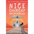 Nice Churchy Patriarchy