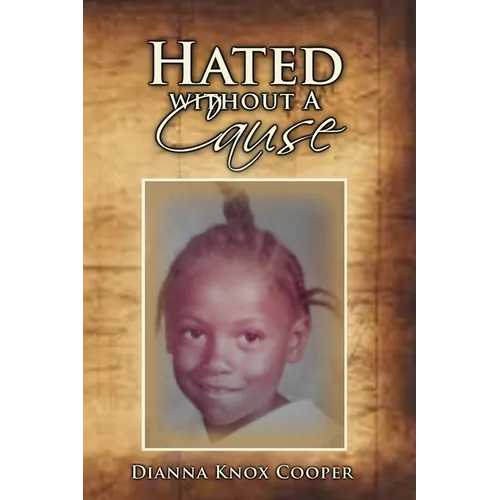 Hated Without A Cause