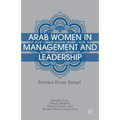 Arab Women in Management and Leadership: Stories from Israel