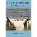 Southampton Summers: Stories of Three Italian Families, Their Beach Houses, and the Five Generations that Enjoyed Them