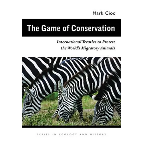 The Game of Conservation: International Treaties to Protect the World's Migratory Animals