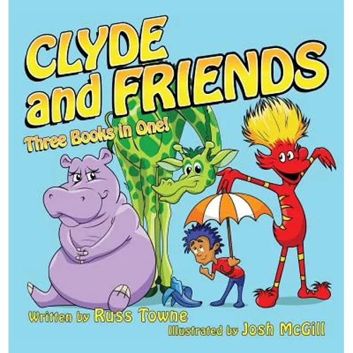 Clyde and Friends: Three Books in One!