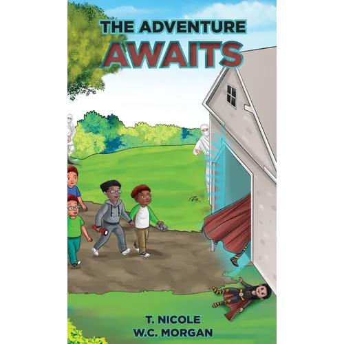 The Adventure Awaits