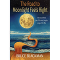 The Road to Moonlight Feels Right