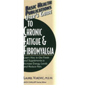 User's Guide to Chronic Fatigue & Fibromyalgia