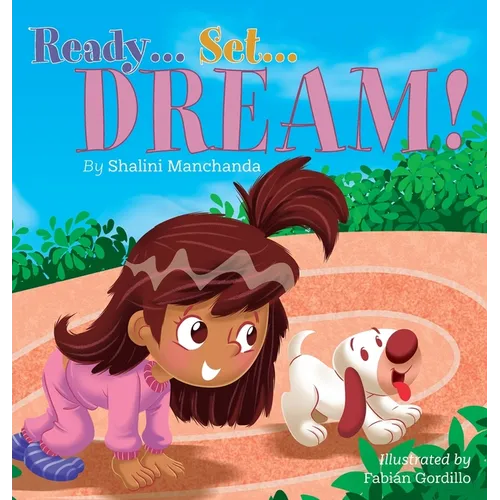 Ready . . . Set . . . Dream!