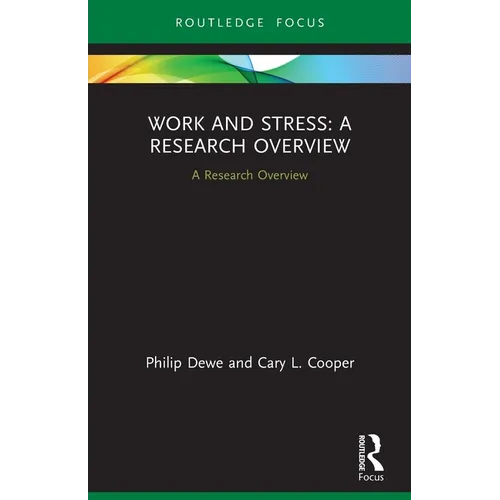 Work and Stress: A Research Overview