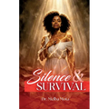 Silence & Survival
