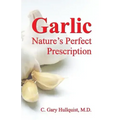 Garlic-Nature's Perfect Prescription