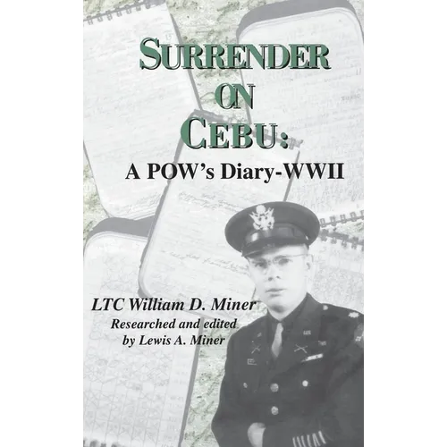 Surrender on Cebu: A Pow's Diary-WWII