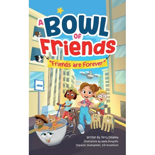 A Bowl of Friends: Friends Are Forever