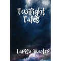 Twilight Tales