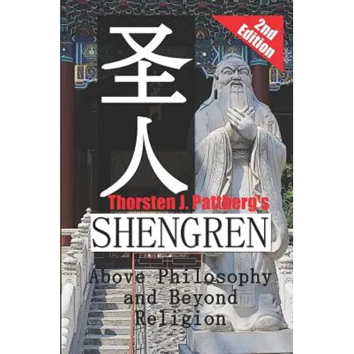 Shengren: Above Philosophy and Beyond Religion