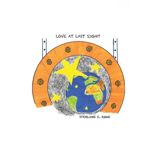 Love at Last Sight: A Memoir Posing as a Novel