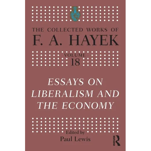 Essays on Liberalism and the Economy