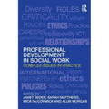 Professional Development in Social Work: Complex Issues in Practice