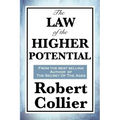 The Law of the Higher Potential