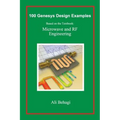 100 Genesys Design Examples: Based on the Textbook: Microwave and RF Engineering