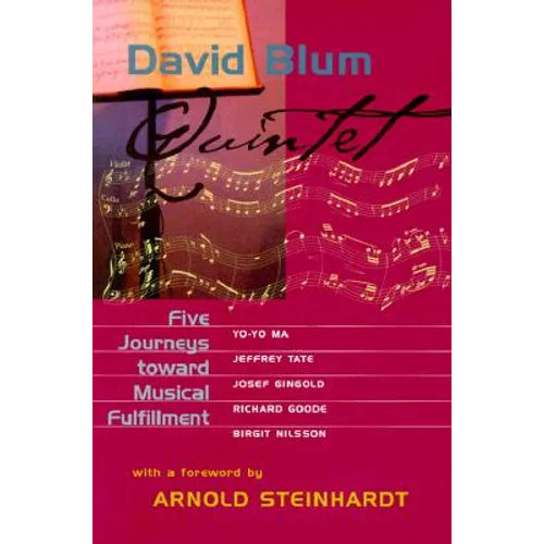 Quintet: Five Journeys Toward Musical Fulfillment