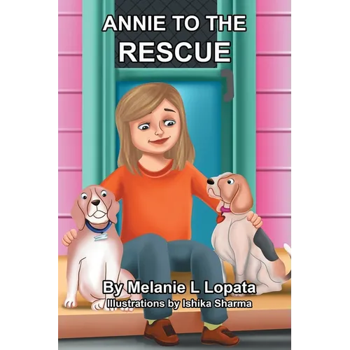Annie To The Rescue