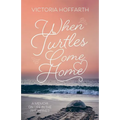 When Turtles Come Home