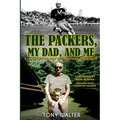 The Packers, My Dad, and Me
