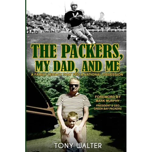 The Packers, My Dad, and Me