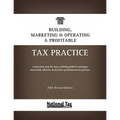 Building, Marketing, & Operating a Profitable Tax Practice