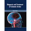 Diagnosis and Treatment of Ischemic Stroke