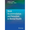 Work Accommodation and Retention in Mental Health
