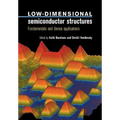 Low-Dimensional Semiconductor Structures