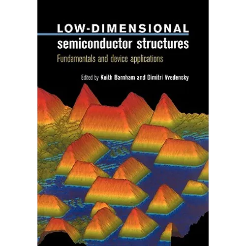 Low-Dimensional Semiconductor Structures