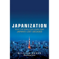 Japanization: What the World C