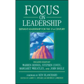 Focus on Leadership: Servant-Leadership for the 21st Century