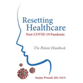 Resetting Healthcare Post-COVID-19 Pandemic
