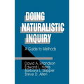 Doing Naturalistic Inquiry: A Guide to Methods